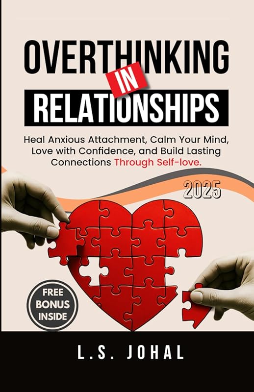 Overthinking in Relationships Guide: Heal Anxious Attachment, Cal Min