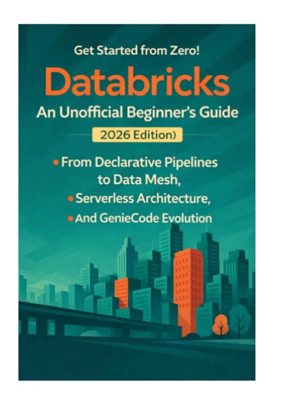 DataBricks Beginner's Guide: Hands-On Databricks Notebooks, Lakehouse 