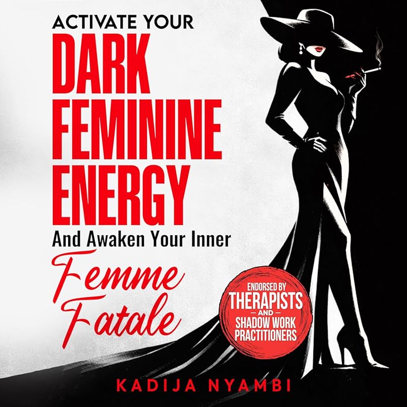 Activate Dark Feminine Energy in 30 Days – Command Respect, Master Sed