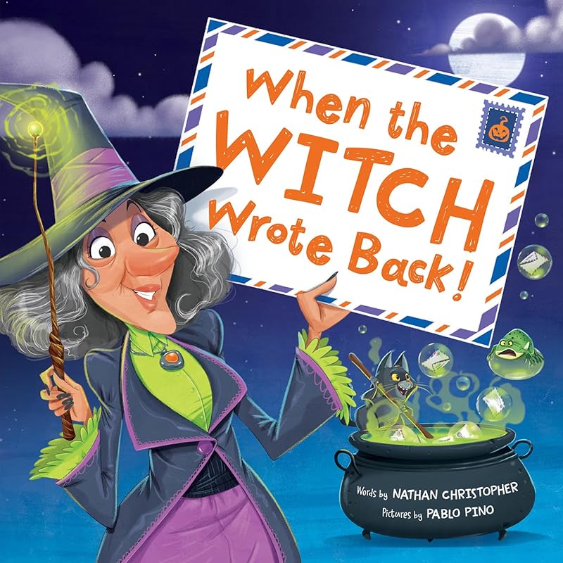 When the Witch Wrote Back!: Fun Halloween Adventure Kids Love to Read 