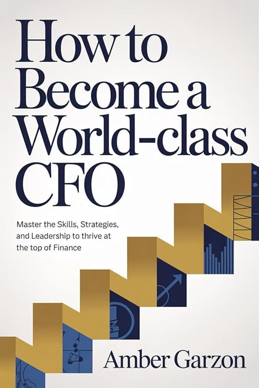 Master Finance Leadership: World-Class CFO Skills, Strategies & Top Pe