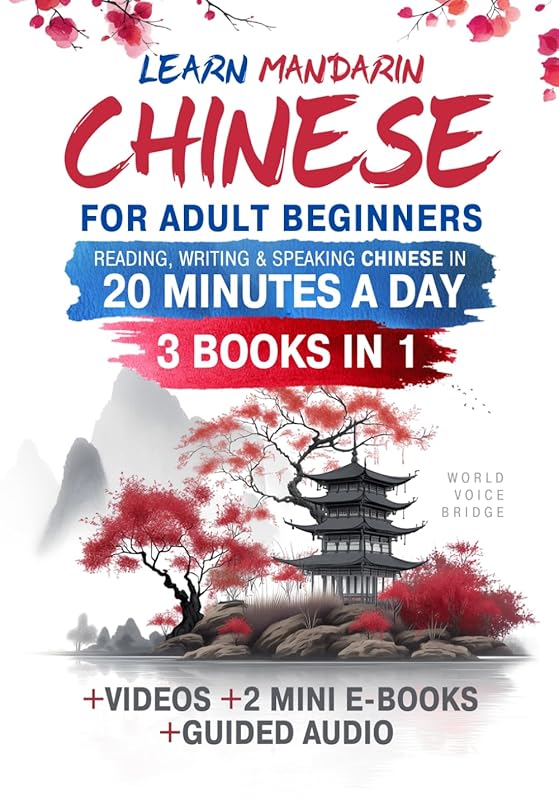 Beginner's Guide to Mandarin Chinese - Master Pinyin, Tones & 150 Char