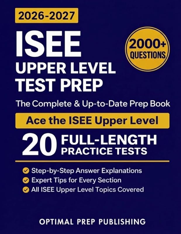 Ultimate ISEE Upper Level Test Prep: Full-Length Practice Tests, Clear