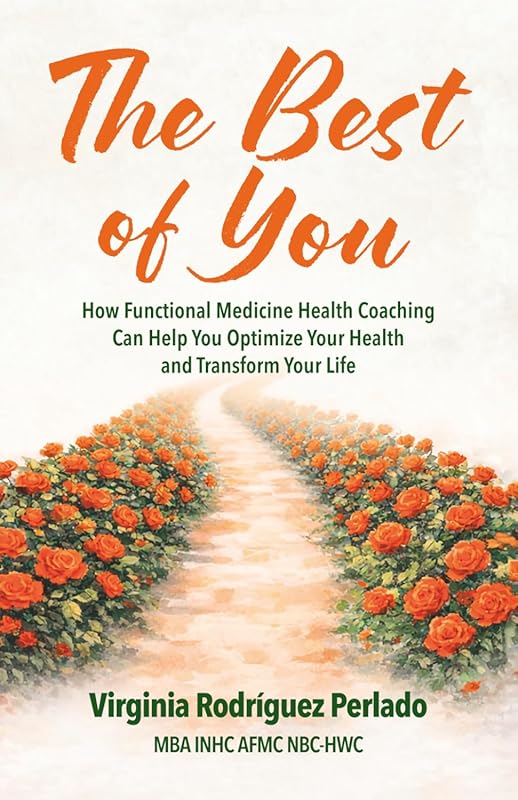 Transform Your Health with Functional Medicine Coaching: Optimize Well